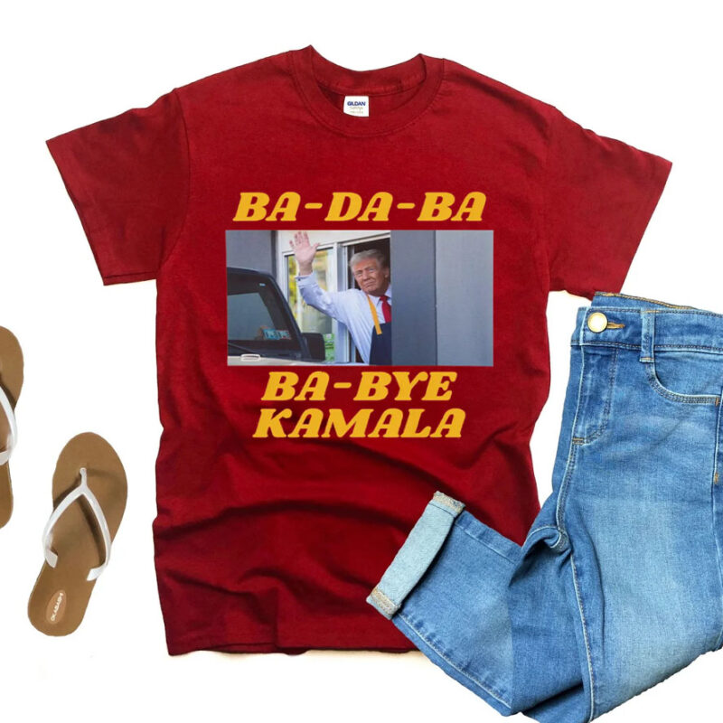 Funny McDonald Trump T-Shirts, Ba-Da-Ba-Ba-Bye Kamala, Unisex Tee, MAGA 2024