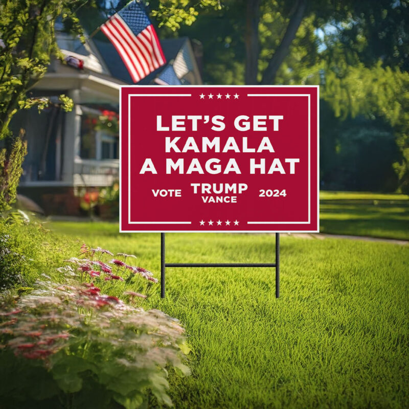 Funny Trump Yard Sign, Custom Political Yard Signs, 2024 Presidential Election