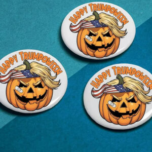 Happy Trumpoween Pin,Trump Or Treat Trump Pin