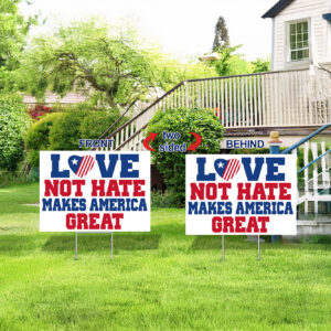 Love Not Hate Makes America Great Yard Signs, Trump Yard Signs, Yard Decor, Election 2024