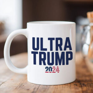 MAGA Mug, Ultra Trump 2024 Mug, Trump Coffee Mug, President Trump Gift, Republican Mug