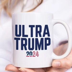 MAGA Mug, Ultra Trump 2024 Mug, Trump Coffee Mugs, President Trump Gift, Republican Mug