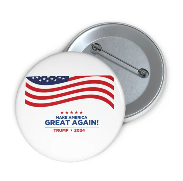 Make America Great Again! Trump 2024 Pin Button