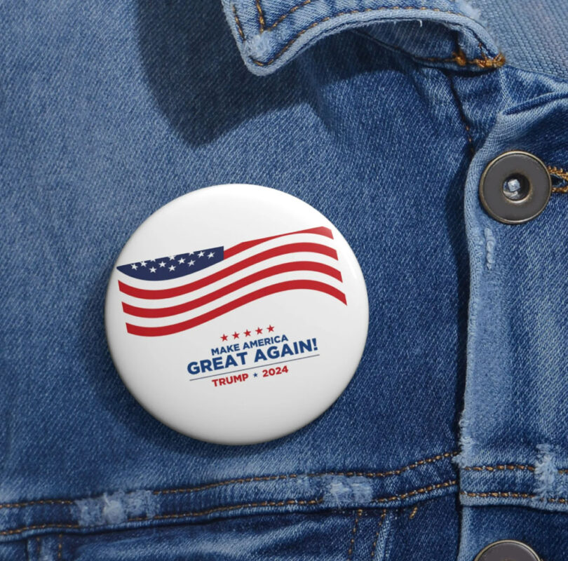 Make America Great Again! Trump 2024 Pin Buttons