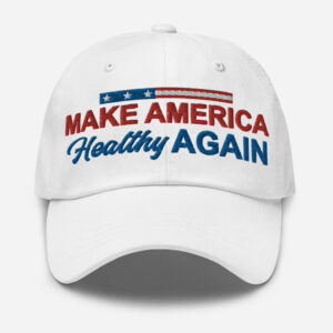 Make America Healthy Again Hat, Trump Vance Kennedy 2024, Donald Trump Embroidered Cap, Trump 47 Embroidered Hat (Dad Cap)