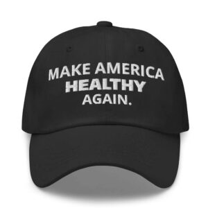 Make America Healthy Again Trump Dad Hat, Headwear, Trump Merch - Trump 2024