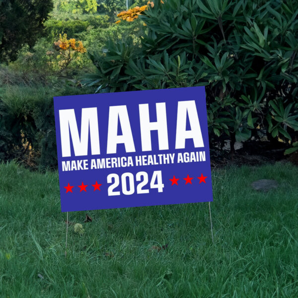 Make America Healthy Again Yard Sign, Vance Trump Kennedy Sign