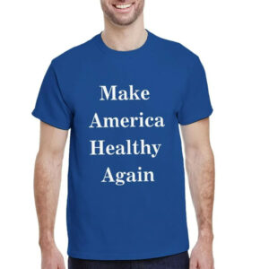 Make America Healthy Again rfk jr MAHA t-shirts, MAHA Robert F. Kennedy Jr. RFK inspired healthy Americans