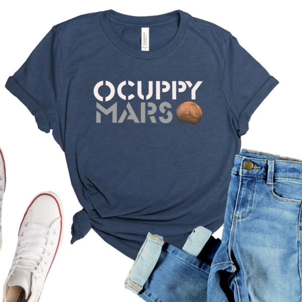 Occupy Mars Elon Musk Shirt, Universal Trip Shirt, Space Gift Shirt, Mission To Mars Gift, Unisex Fit