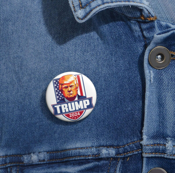 Pro Trump 2024 PinBack - MAGA Supporter Pin Buttons