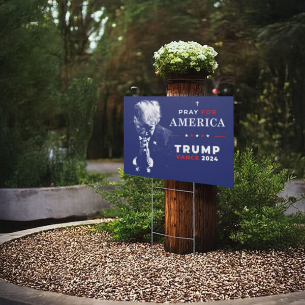 Pro Trump Yard Sign 2024, Pray for America President Trump Vance, Pastor Gift