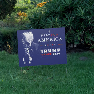 Pro Trump Yard Signs 2024, Pray for America President Trump Vance, Pastor Gift