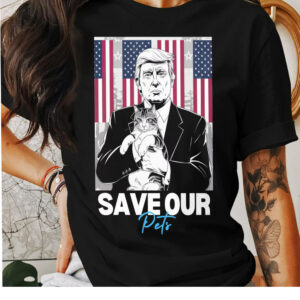 Save Our Pets Donald Trump T-Shirts Unisex - Trump Shirts