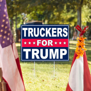 Truckers For Trump Yard Sign, Trump 2024 Yard Sign