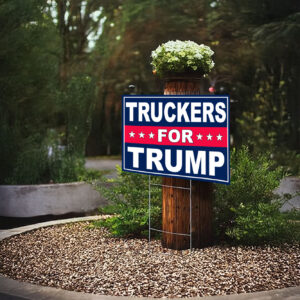 Truckers For Trump Yard Sign, Trump 2024 Yard Signs, Trump For President 2024 Flag