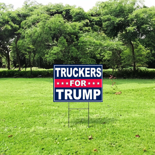 Truckers For Trump Yard Signs, Trump 2024 Yard Sign