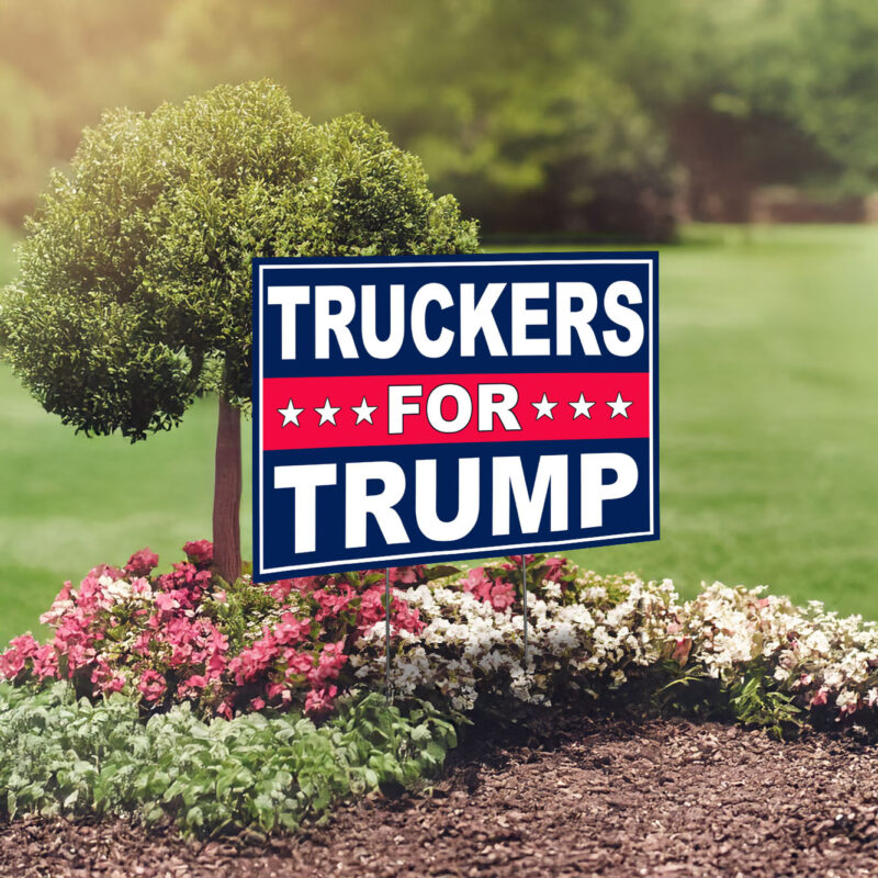 Truckers For Trump Yard Signs, Trump 2024 Yard Sign, Trump For President 2024 Flag