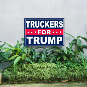 Truckers For Trump Yard Signs, Trump 2024 Yard Signs, Trump For President 2024 Flag