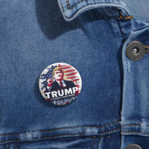 Trump 2024 Legacy Pin Buttons