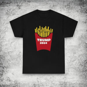 Trump 2024 McDonalds Fries Box T-Shirt - Funny Political Graphic Tee Shirt