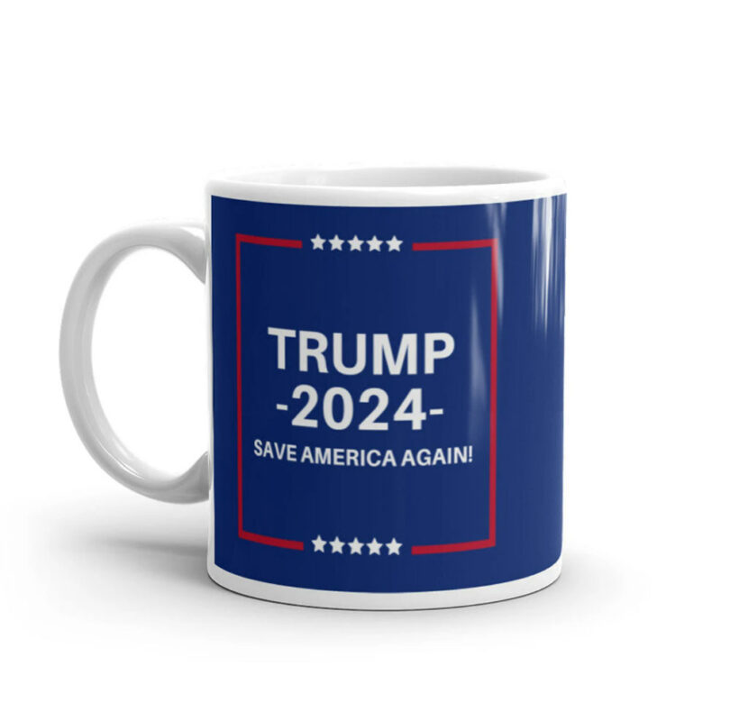 Trump 2024 Mugs, Trump Coffee Cup, Save America Again