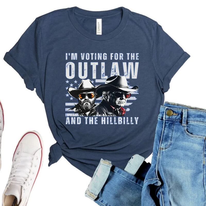 Trump 2024 Shirt, Trump Vance, I'm Voting For The Outlaw And The Hillbilly, Donald Trump