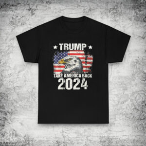 Trump 2024 Take America Back 2024 Unisex t-shirt, Trump 2024 T-Shirt, Pro Trump T-Shirts