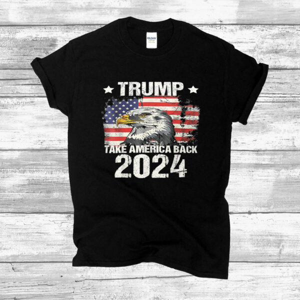 Trump 2024 Take America Back 2024 Unisex t-shirt, Trump 2024 T-Shirts, Pro Trump T-Shirt