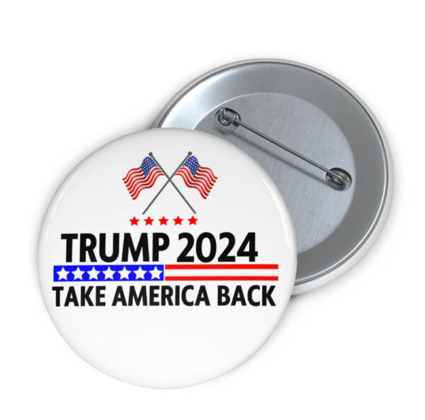 Trump 2024 Take America Back Pin Button