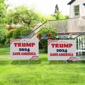 Trump 2024 Yard Sign, Save America, Political Lawn Sign, Trump 2024, Trump Yard Signs