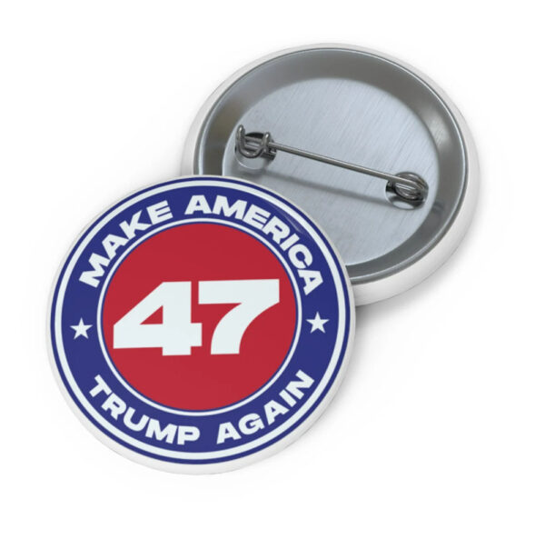 Trump 47 - Pin Button