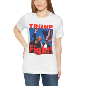 Trump Fight T-Shirts , Trump 2024, Trump 2024, Make America Great Again, Make America Healthy Again