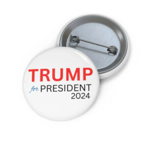 Trump For President 2024 Pin Button