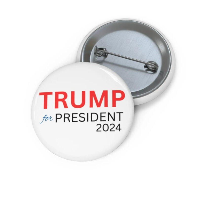 Trump For President 2024 Pin Button