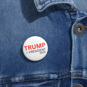 Trump For President 2024 Pin Buttons