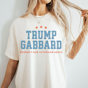 Trump Gabbard Shirt Respect Our Veterans Again, Trump Kennedy 2024, MAGA Shirt