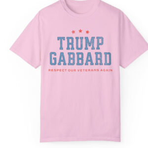 Trump Gabbard Shirt Respect Our Veterans Again, Trump Kennedy 2024, MAGA T-Shirt