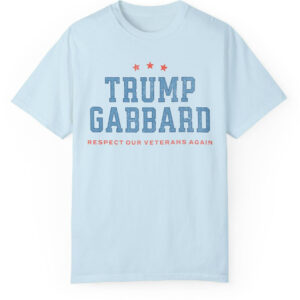 Trump Gabbard Shirts Respect Our Veterans Again, Trump Kennedy 2024, MAGA Shirt