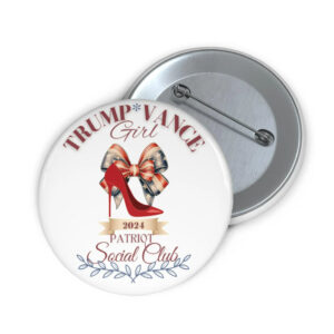 Trump Girl High Heel, Trump Vance 2024 Pin Button