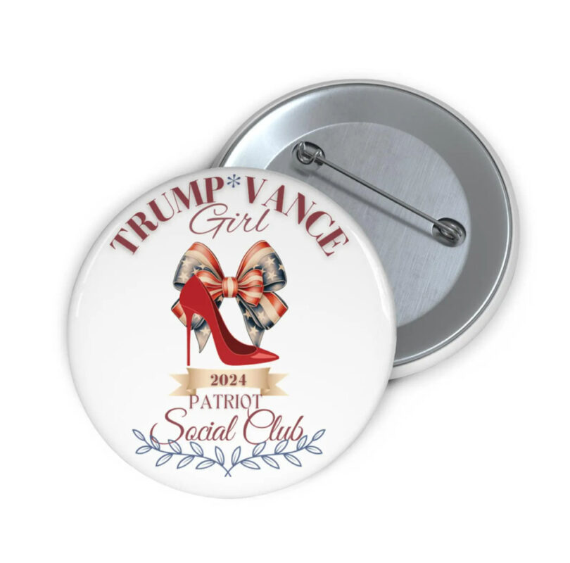 Trump Girl High Heel, Trump Vance 2024 Pin Button