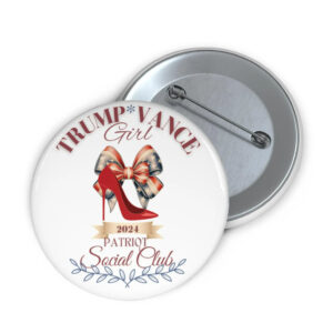 Trump Girl High Heel, Trump Vance 2024 Pin Button