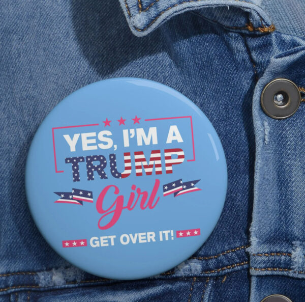 Trump Girl - Pin Button