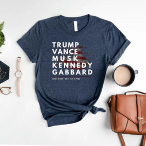 Trump Kennedy Shirts - JD Vance - Tulsi Gabbard - United We Stand - 2024 Elections Shirt - Political Shirt - President Trump - MAGA