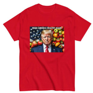 Trump MAHA tee - Make America Healthy Again Shirts