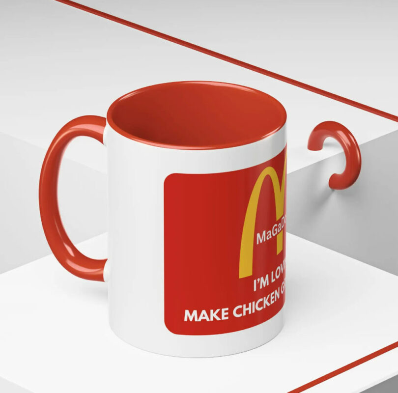 Trump MagaDonald Coffee Or Tea Mug - I'm Lovin' It - Make Chicken Great Again Mugs