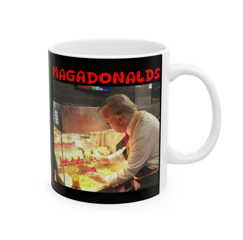 Trump MagaDonald Coffee Or Tea Mugs - Ceramic Coffee Mug