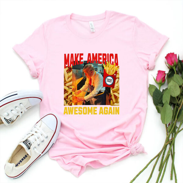 Trump Mcdonalds Shirt, Funny Trendy MAGA Make America Awesome Again Shirts, Mcdonald Election 2024