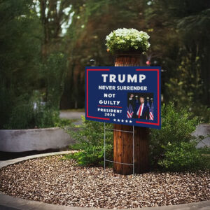 Trump Never Surrender Yard Signs, Trump Yard Sign, America Yard Sign