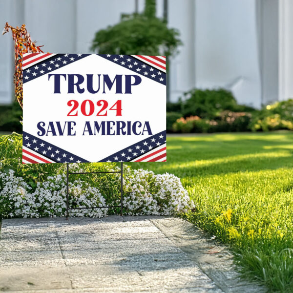 Trump Save America Yard Sign, Trump Yard Sign, Yard Decor, Trump Sign, Election 2024