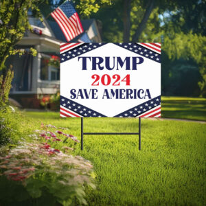 Trump Save America Yard Signs, Trump Yard Sign, Yard Decor, Trump Sign, Election 2024